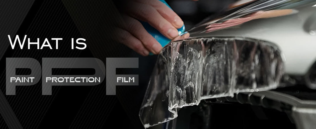 What is Paint Protection Film (PPF)