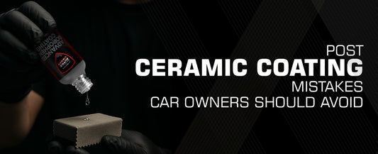 Post Ceramic Coating Mistakes Car Owners Should Avoid
